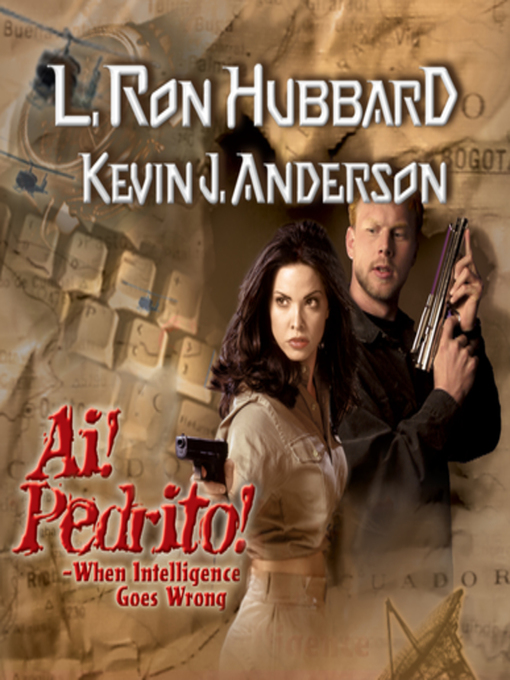 Title details for Ai! Pedrito! by L. Ron Hubbard - Available